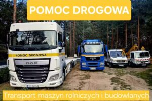 Pomoc drogowa Laweta Biłgoraj-Frampol Autolaweta Holowanie Transport Ciagników i Maszyn